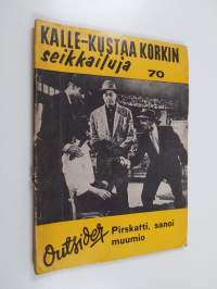 Pirskatti, sanoi muumio