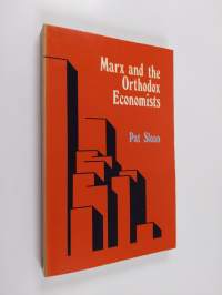 Marx and the orthodox economists