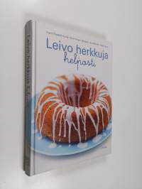 Leivo herkkuja helposti