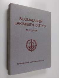 Suomalainen lakimiesyhdistys 75 vuotta (ERINOMAINEN)