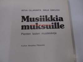 Musiikkia muksuille. Pienten lasten musiikkikirja