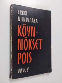 Köynnökset pois