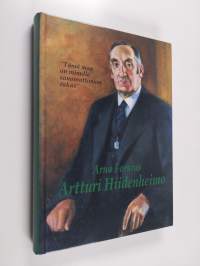 Artturi Hiidenheimo 1877-1956 : elämää Vihdin Oravalassa, työtä yhteiskunnan hyväksi