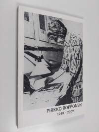 Pirkko Ropponen 1959-2009