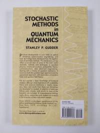 Stochastic Methods in Quantum Mechanics (ERINOMAINEN)