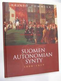 Suomen autonomian synty 1808-1819