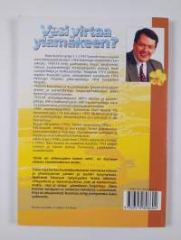Vesi virtaa ylämäkeen (signeerattu)