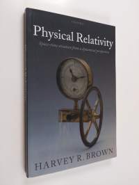 Physical Relativity - Space-time Structure from a Dynamical Perspective