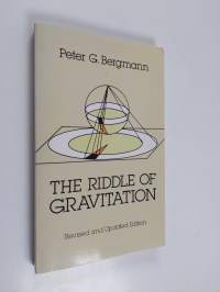 The Riddle of Gravitation