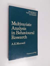 Multivariate analysis in behavioural research