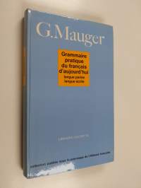 Grammaire pratique du francias d&#039;aujourd&#039;hui