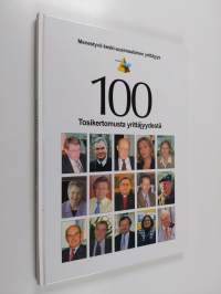 100 tosikertomusta yrittäjyydestä