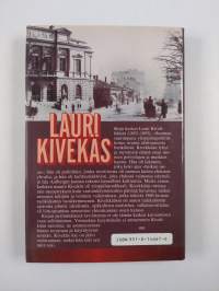 Lauri Kivekäs : aikansa ajaton radikaali