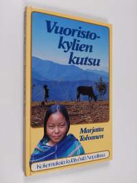Vuoristokylien kutsu : kokemuksia kylätyöstä Nepalissa
