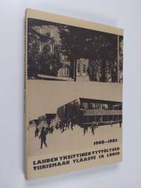 Lahden yksityinen tyttölyseo 1908-1958