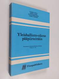 Yleishallinto-oikeus pääpiirteittäin