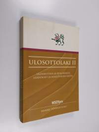 Ulosottolaki II : ulosmittaus ja realisointi, säädökset ja hallituksen esitys