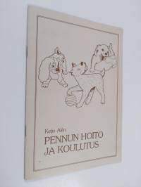 Pennun hoito ja koulutus