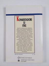 Konkistadori ei itke : kiertomatka Kolumbiassa