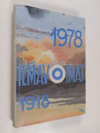 Ilmavoimien vuosikirja 1978 : Ilmavoimat 1918-1978