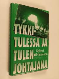 Tykkitulessa ja tulenjohtajana