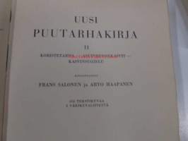 Uusi Puutarhakirja II : Koristetarha, huonekasvit, kasvinsuojelu