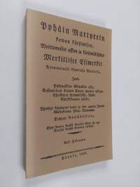 Pyhäin martyrein kowan kärsimisen, woittawaisen uskon ja kärsiwällisyden merkilliset esimerkit kymmenesä suuresa wainosa, jotka pakanallisen esiwallan alla, ensim...