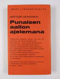 Punaisen aallon ajelemana : Yrjö Kultajärven seikkailut 1917-1937