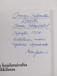 Vuosisata koulutaivalta Pukkilassa (signeerattu, tekijän omiste)