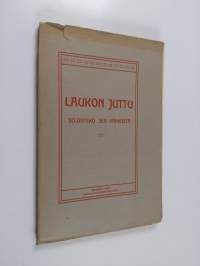 Laukon lakko : selonteko sen vaiheista