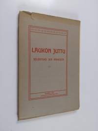 Laukon lakko : selonteko sen vaiheista