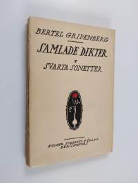 Svarta sonetter - Samlade dikter 5