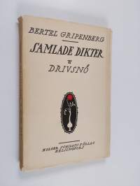 Samlade dikter 6 - Drivsnö