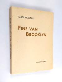 Fine van Brooklyn (signeerattu, numeroitu, tekijän omiste, bibliofiilipainos, numeroitu 38/100)
