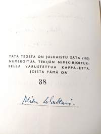 Ei koskaan huomispäivää! : kevät toisen maailmansodan varjossa (signeerattu, numeroitu, numeroitu 38/100, tekijän omiste)