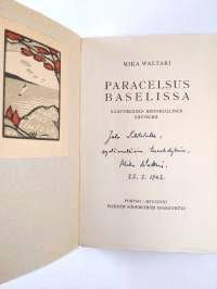 Paracelsus Baselissa : 5-näytöksinen historiallinen näytelmä (signeerattu, tekijän omiste)