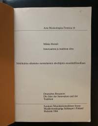 Innovaation ja tradition idea - Näkökulma aikamme suomalaisten säveltäjien musiikkifilosofiaan