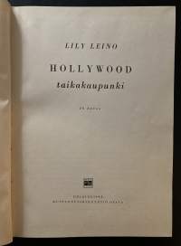 Hollywood - Taikakaupunki