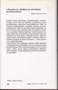 Sairaanhoitajan tarina, 1983. 1.p.  Johdattaa lukijan sisälle sairaalan erikoislaatuiseen maailmaan.
