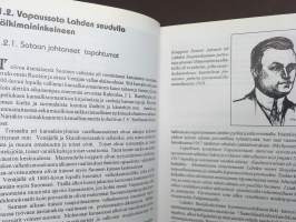 Lahden Suojeluskunta, Sotilaspojat, Lotat ja Pikkulotat - Olimme yhteisellä asialla, olimme arvokkaalla isänmaan asialla