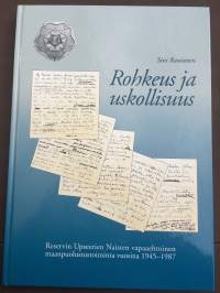 Rohkeus ja uskollisuus - Reservin upseerien naisten vapaaehtoinen maanpuolustustoiminta vuosina 1945-1987