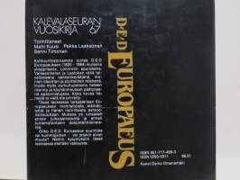 D.E.D. Europaeus - Suurmies vai kummajainen