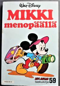 Aku Ankan taskukirja 59 Mikki menopäällä