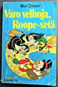 Aku Ankan taskukirja 38 Varo velhoja, Roope-setä