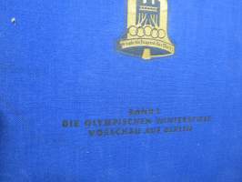 Die Olympischen Spiele 1936 Band I Garmisch-Partenkirchen &amp; Band II Berlin - suomalaiselle olympiamitalistille - Kaarlo Toivonen - virallisesti lahjoitetut kappaleet