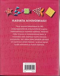 365 aivopähkinää, 2016. Treenaa ja kehitä aivojasi tällä mahtavalla tehtäväkokoelmalla.