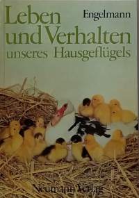 Leben und Verhalten unseres Hausgeflügels. (Kotilintujen elämän ja käyttäytymisen historia)