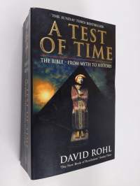 A Test of Time - Volume One-The Bible-from Myth to History