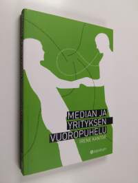 Median ja yrityksen vuoropuhelu