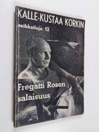 Fregatti Rosen salaisuus